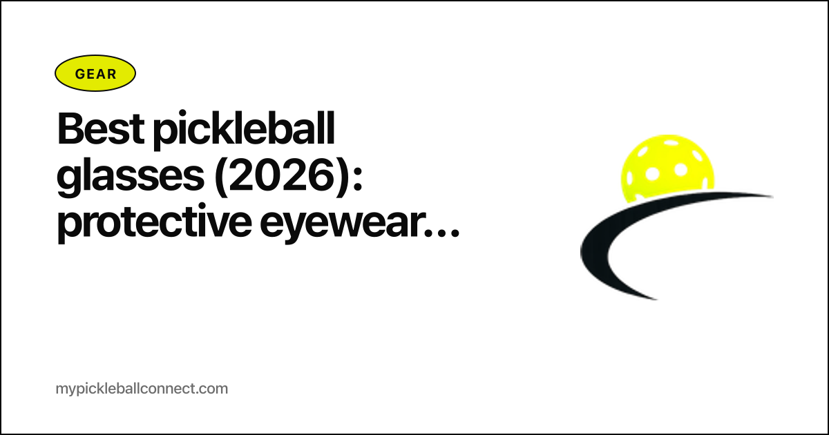 Best pickleball glasses 2026: CRBN Drift, RIA Eyewear, Bollé Tracker, Tourna Specs, HiPickle