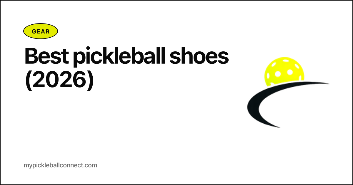 Best pickleball shoes in 2026: a buying guide