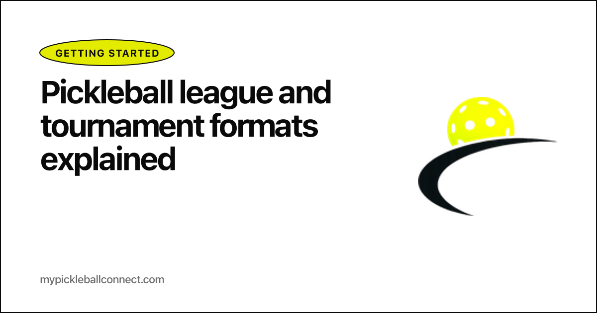 Pickleball league and tournament formats explained