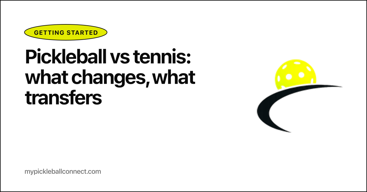 Pickleball vs tennis: what changes, what transfers